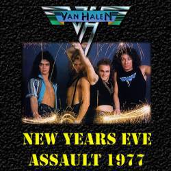 Van Halen : New Years Eve Assault 1977